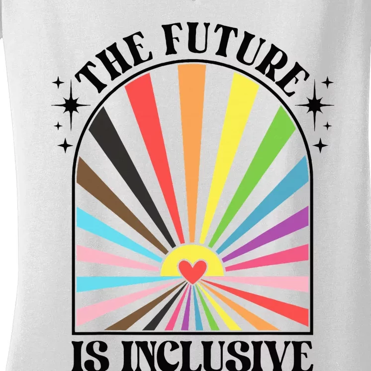 The Future Is Inclusive Lgbt Pride Month Rainbow Women's V-Neck T-Shirt