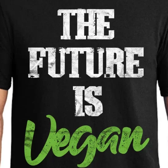 The Future Is Vegan Vegetarian Plantgiftbased Diet Veganism Funny Gift Pajama Set