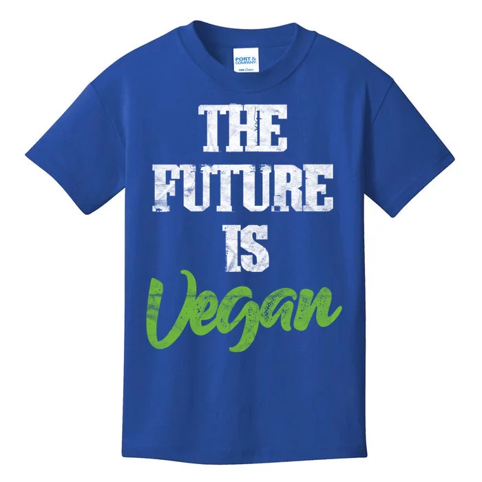 The Future Is Vegan Vegetarian Plantgiftbased Diet Veganism Funny Gift Kids T-Shirt