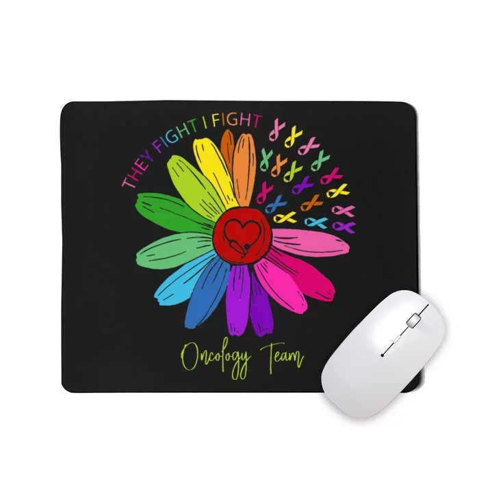 They Fight I Fight Oncology Team Sunflower Mousepad