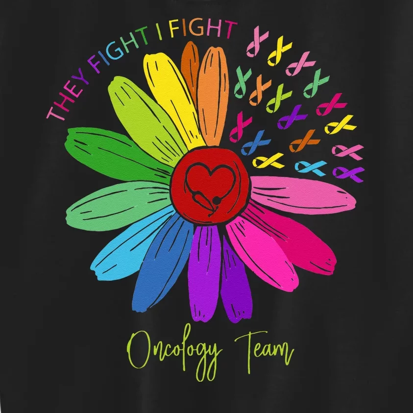 They Fight I Fight Oncology Team Sunflower Kids Sweatshirt