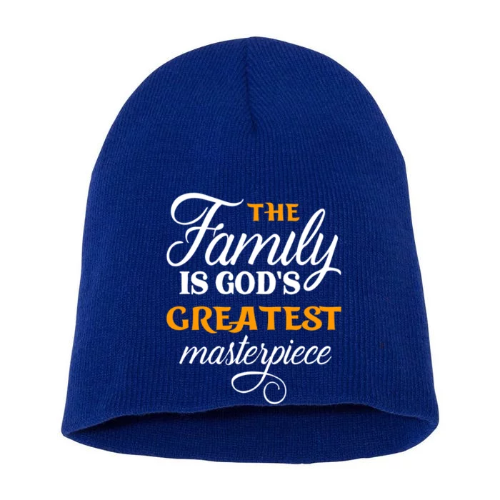 The Family Is God's Greatest Masterpiece Christian Jesus God Gift Short Acrylic Beanie