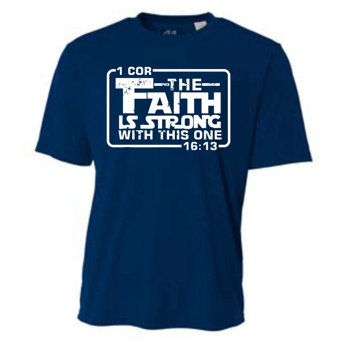 The Faith Is Strong With This One Christian Cooling Performance Crew T-Shirt