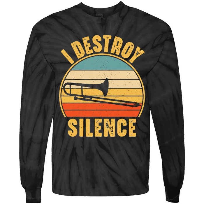 Trombonist Funny I Destroy Silence Trombone Player Tie-Dye Long Sleeve Shirt