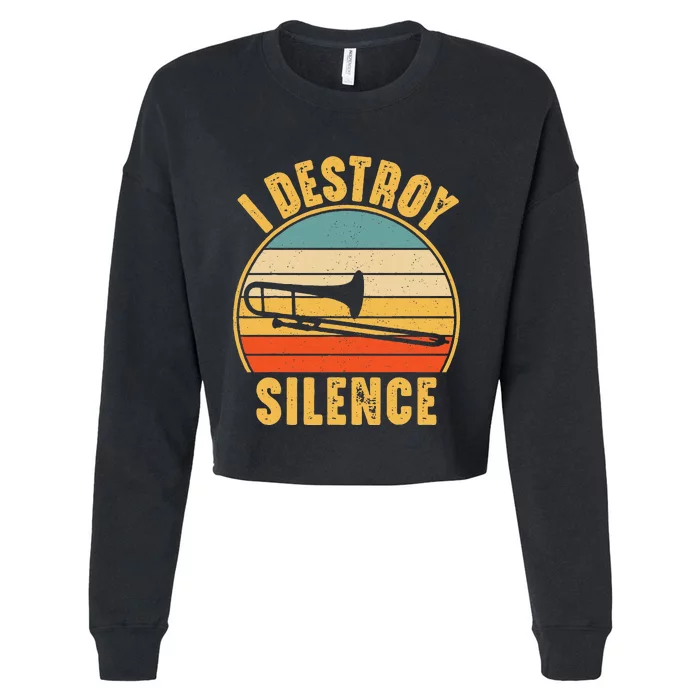 Trombonist Funny I Destroy Silence Trombone Player Cropped Pullover Crew