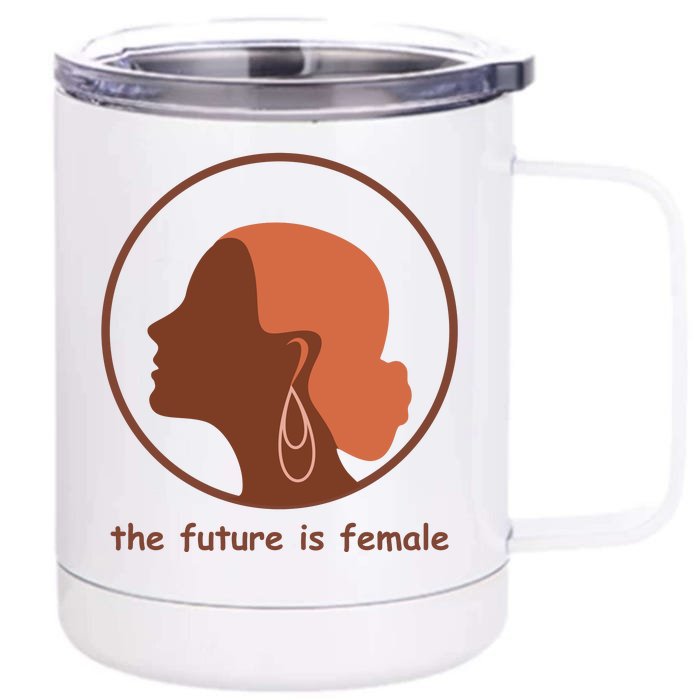 The Future Is Female Front & Back 12oz Stainless Steel Tumbler Cup