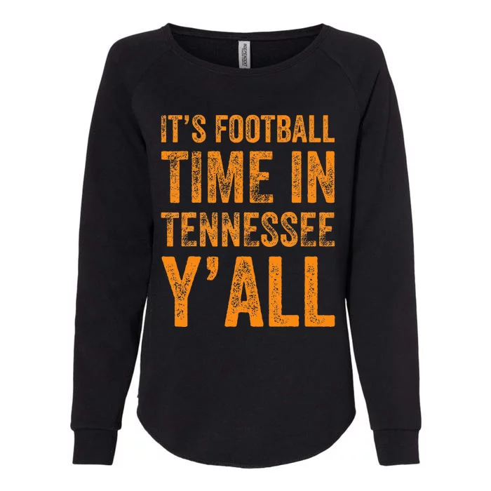 Tennessee Football Its Football Time In Tennessee Yall Vol Womens California Wash Sweatshirt