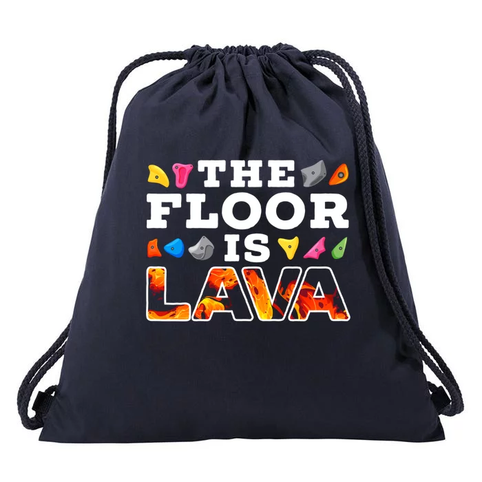 The Floor Is Lava Climbing Gift Drawstring Bag