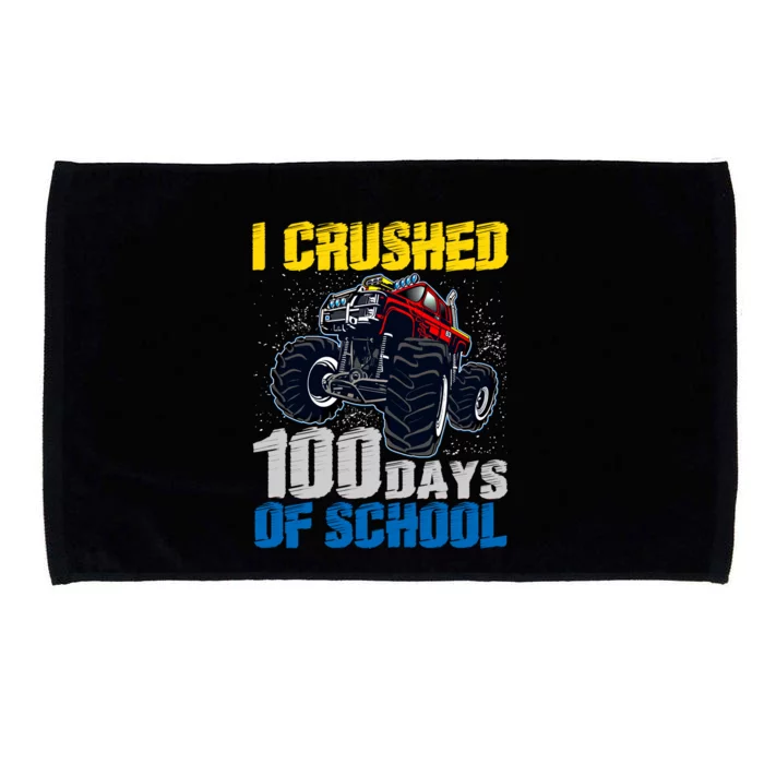 Truck Funny I Crushed 100 Days Of School Funny Gift Microfiber Hand Towel