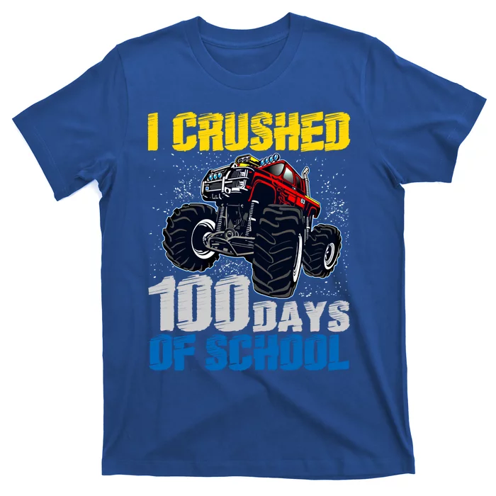 Truck Funny I Crushed 100 Days Of School Funny Gift T-Shirt