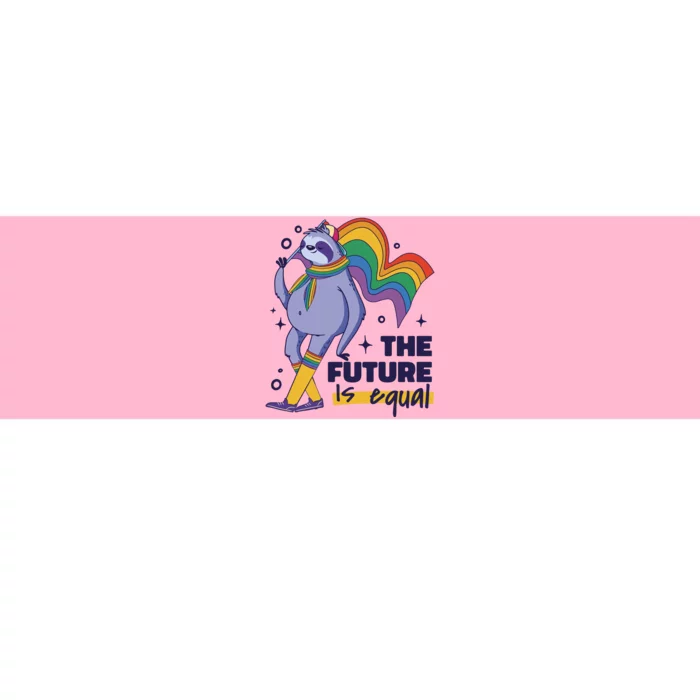 The Future Is Equal Sloth Pride Bumper Sticker