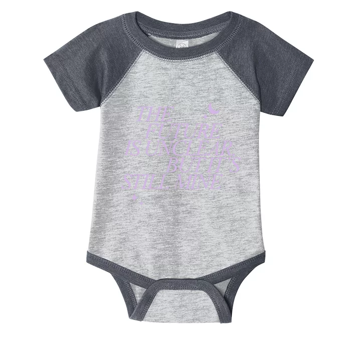 The Future Is Unclear But Its Still Mine Cute Infant Baby Jersey Bodysuit