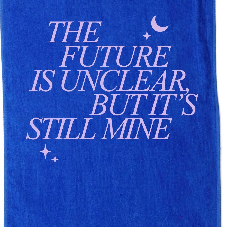 The Future Is Unclear But Its Still Mine Cute Platinum Collection Golf Towel