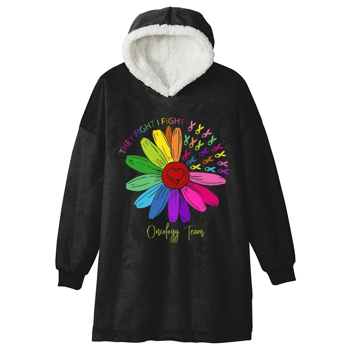 They Fight I Fight Oncology Team Sunflower Oncology Nurse Hooded Wearable Blanket