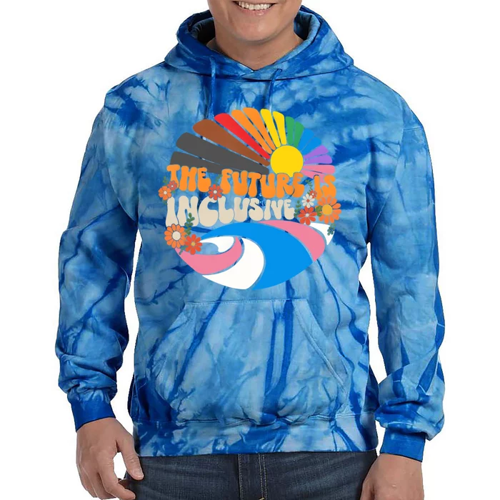 The Future Is Inclusive Lgbt Flag Groovy Rights Pride Great Gift Tie Dye Hoodie