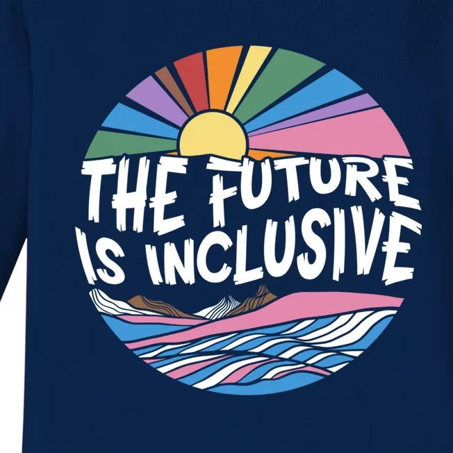 The Future Is Inclusive Rainbow Sunset Flowers Lgbtq Rights Gift Baby Long Sleeve Bodysuit