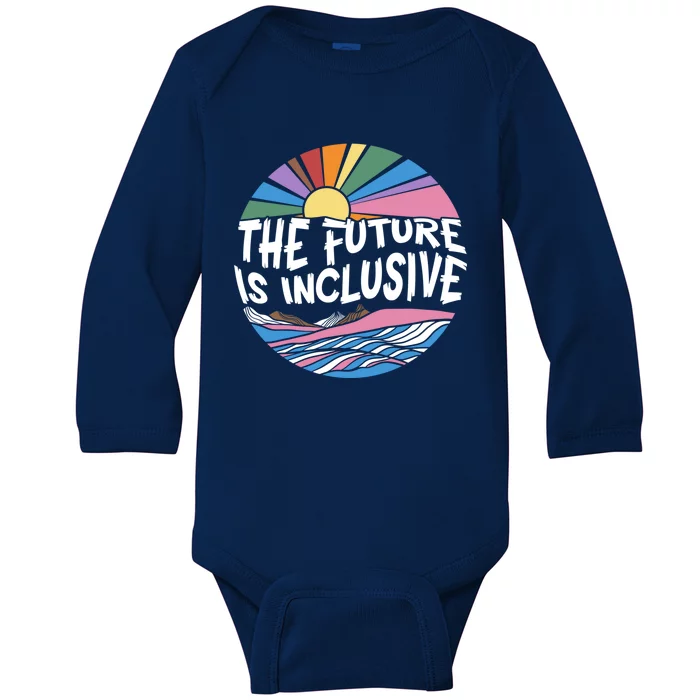 The Future Is Inclusive Rainbow Sunset Flowers Lgbtq Rights Gift Baby Long Sleeve Bodysuit