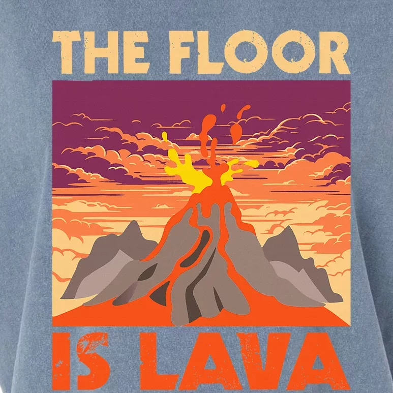 The Floor Is Lava Volcanologist Volcanology Volcano Lover Garment-Dyed Women's Muscle Tee