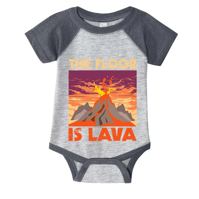 The Floor Is Lava Volcanologist Volcanology Volcano Lover Infant Baby Jersey Bodysuit