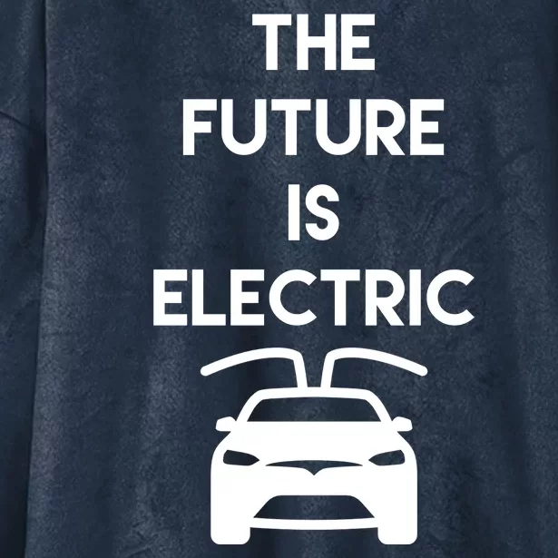 The Future Is Electric Car Hooded Wearable Blanket