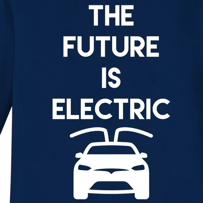 The Future Is Electric Car Baby Long Sleeve Bodysuit