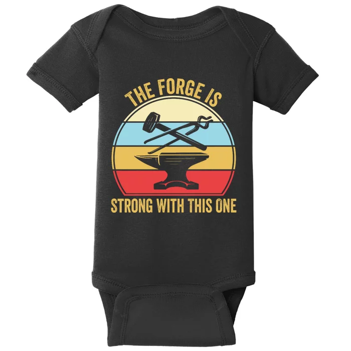 The Forge Is Strong With This One Funny Blacksmith Baby Bodysuit