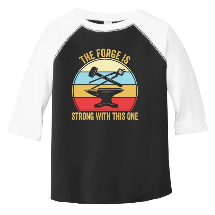 The Forge Is Strong With This One Funny Blacksmith Toddler Fine Jersey T-Shirt