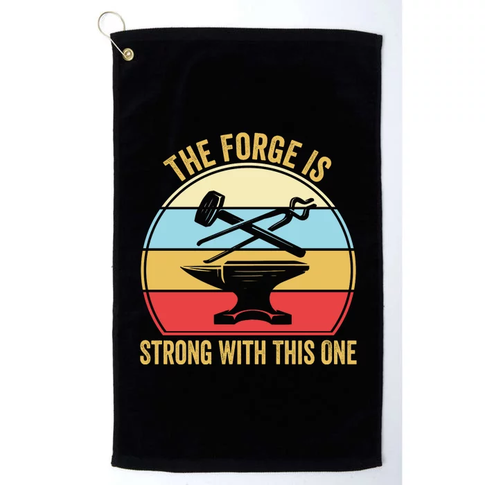 The Forge Is Strong With This One Funny Blacksmith Platinum Collection Golf Towel