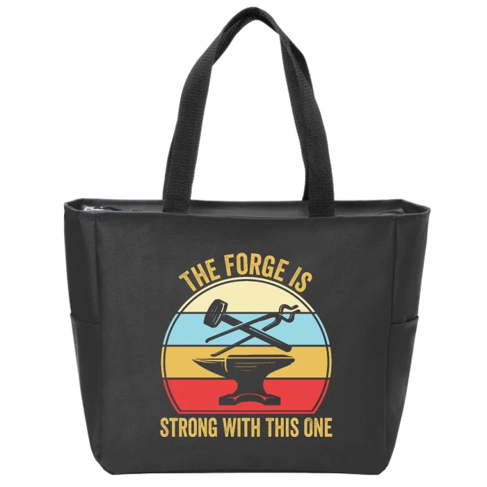 The Forge Is Strong With This One Funny Blacksmith Zip Tote Bag