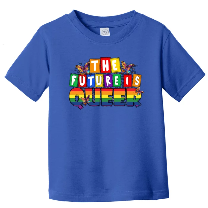 The Future Is Queer Lgbtq Rainbow Pride Gift Toddler T-Shirt