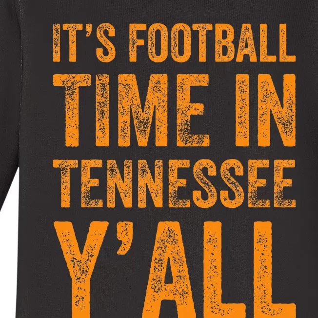 Tennessee Football ItS Football Time In Tennessee Yall Vol Baby Long Sleeve Bodysuit