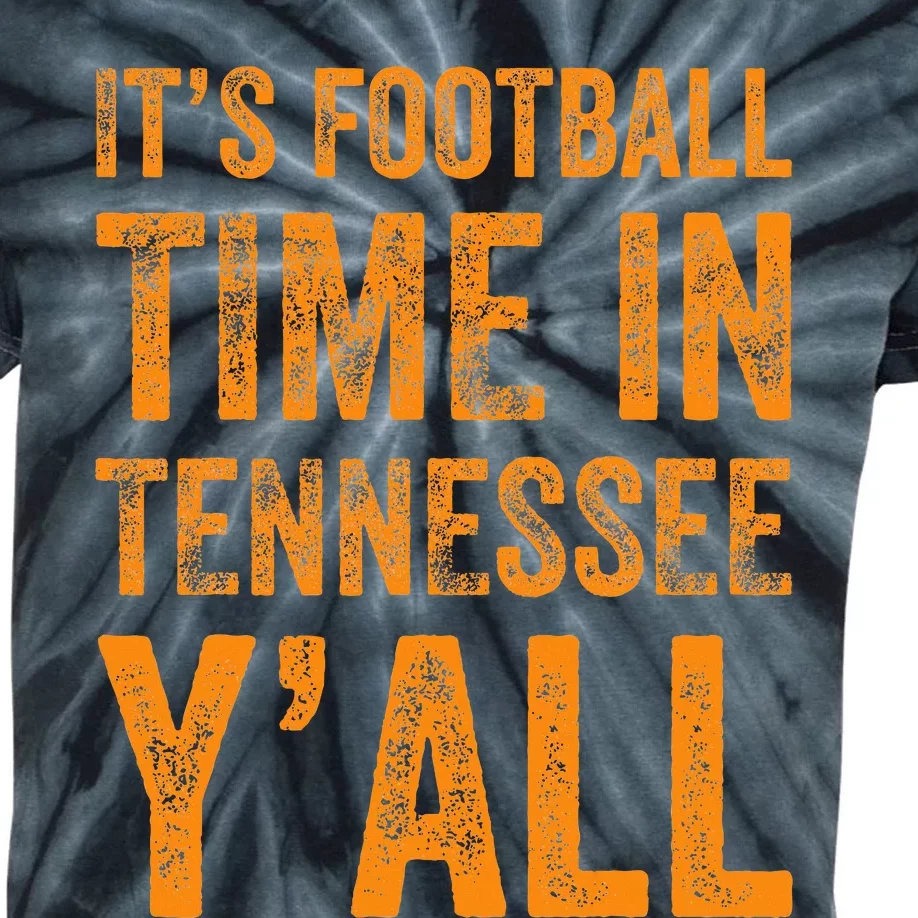 Tennessee Football ItS Football Time In Tennessee Yall Vol Kids Tie-Dye T-Shirt