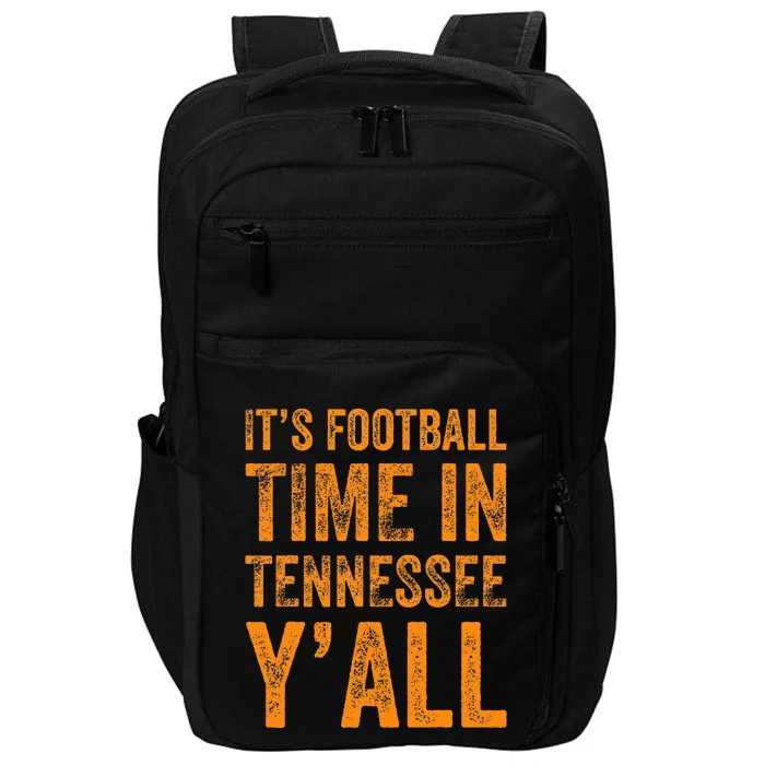 Tennessee Football ItS Football Time In Tennessee Yall Vol Impact Tech Backpack