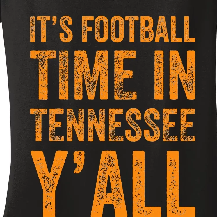 Tennessee Football ItS Football Time In Tennessee Yall Vol Women's V-Neck T-Shirt