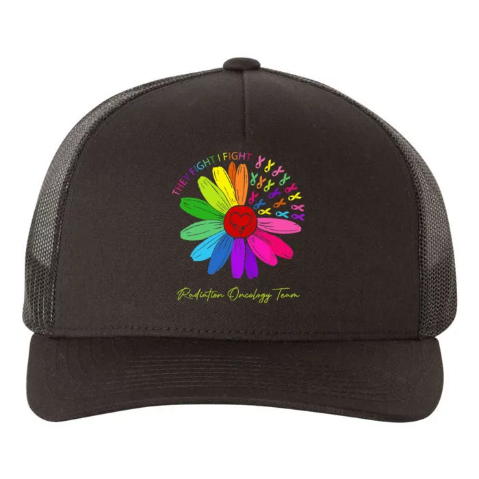 They Fight I Fight. Oncology Team. Radiation Oncology Nurse Yupoong Adult 5-Panel Trucker Hat