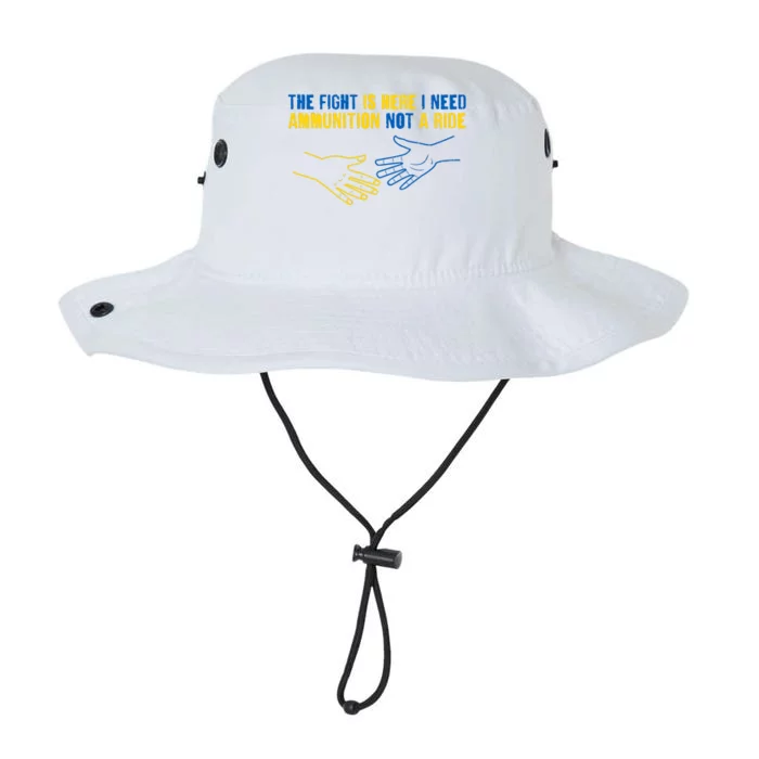 The Fight Is Here I Need Ammunition Not A Ride Helping Hands Stand With Ukraine Legacy Cool Fit Booney Bucket Hat