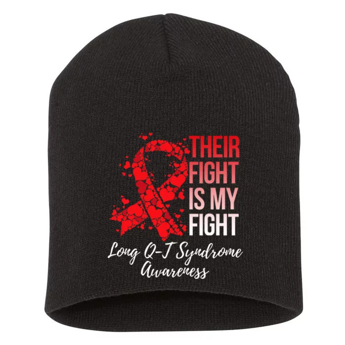 Their Fight Is My Fight Long Qt Syndrome Awareness Short Acrylic Beanie