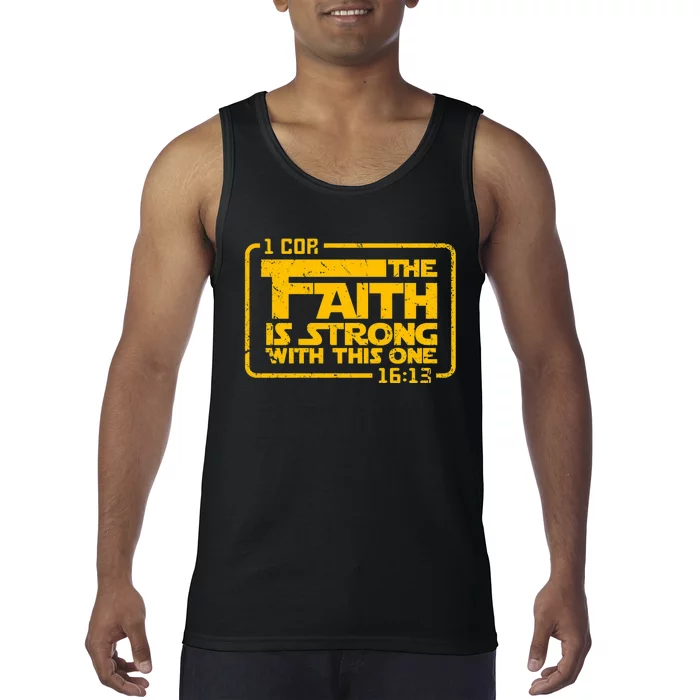 The Faith Is Strong With This One Funny Christian Tank Top