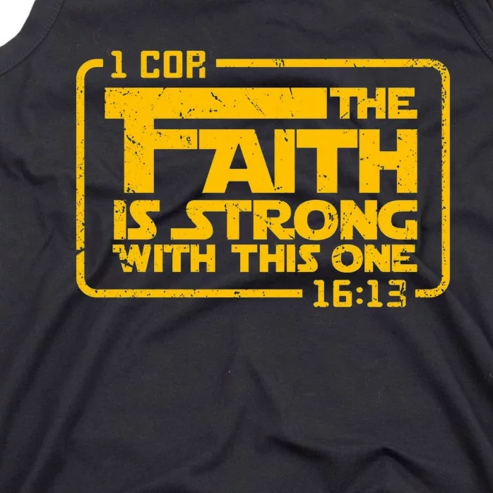 The Faith Is Strong With This One Funny Christian Tank Top