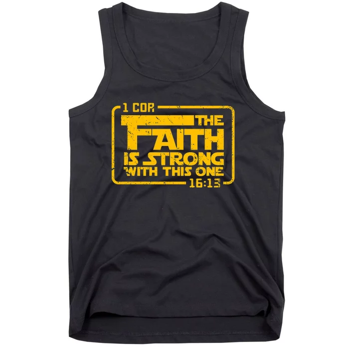 The Faith Is Strong With This One Funny Christian Tank Top