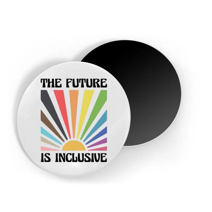 The Future Is Inclusive Magnet