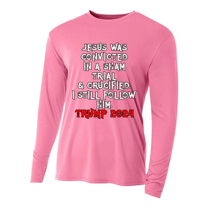 Trump Felon Jesus Convicted Follow Him Christian Trump 2024 Cooling Performance Long Sleeve Crew