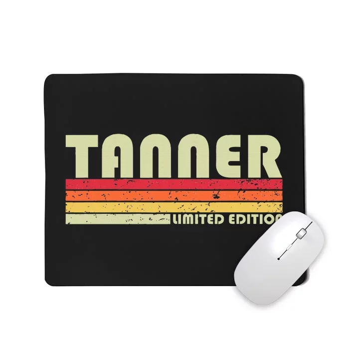 Tanner Funny Job Title Profession Birthday Worker Idea Mousepad