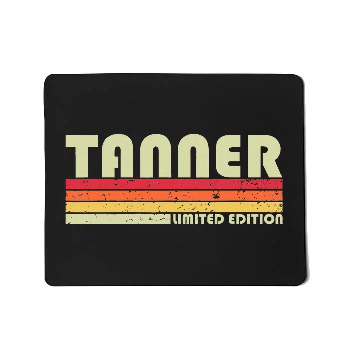 Tanner Funny Job Title Profession Birthday Worker Idea Mousepad