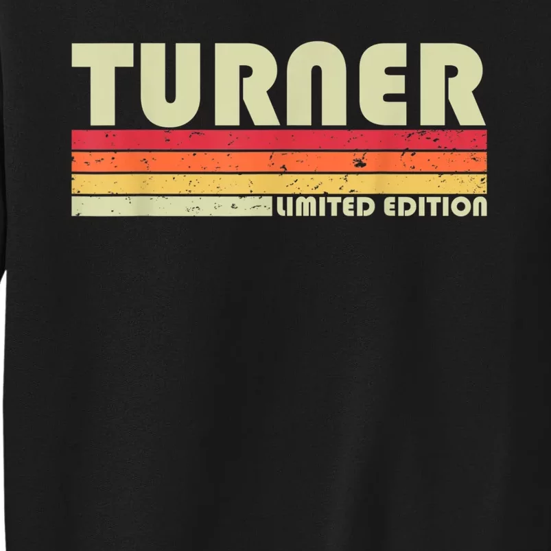 TURNER Funny Job Title Profession Birthday Worker Idea Tall Sweatshirt