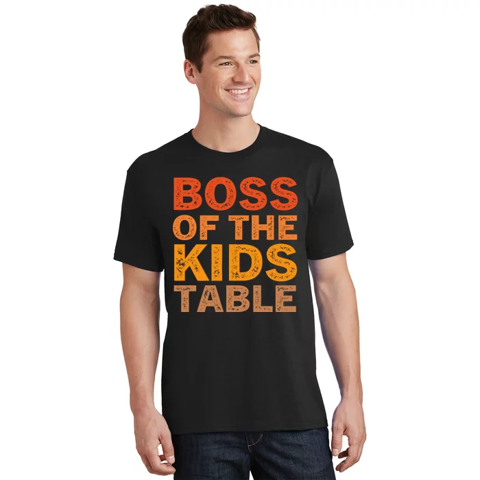 Thanksgiving For Kids Boss Of The Kids Table Turkey Day T-Shirt