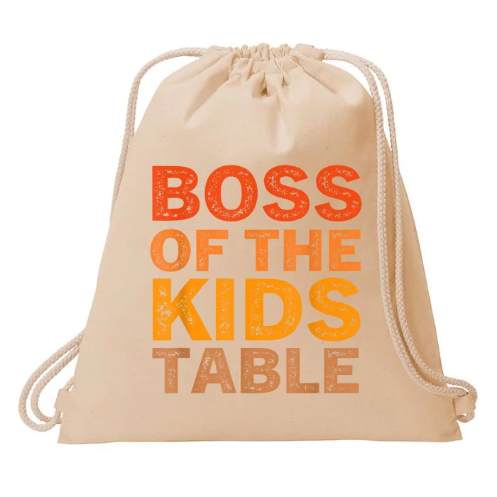 Thanksgiving For Kids Boss Of The Kids Table Thanksgiving Drawstring Bag