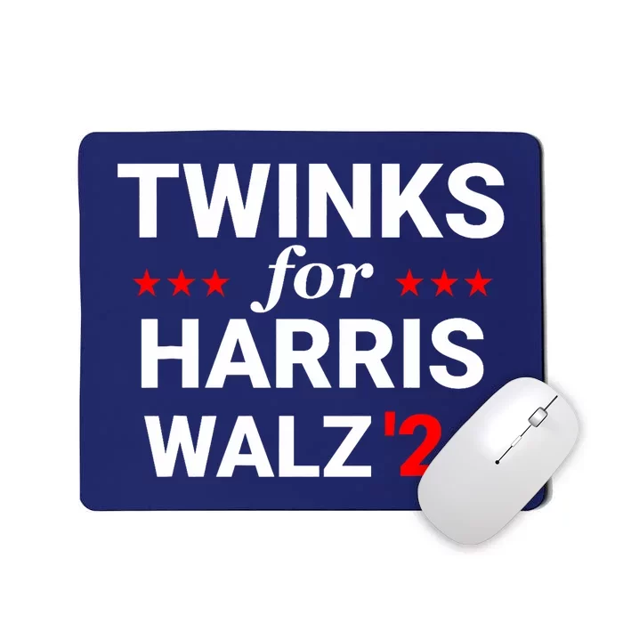 Twinks For Kamala Harris Tim Waltz 2024 Mousepad