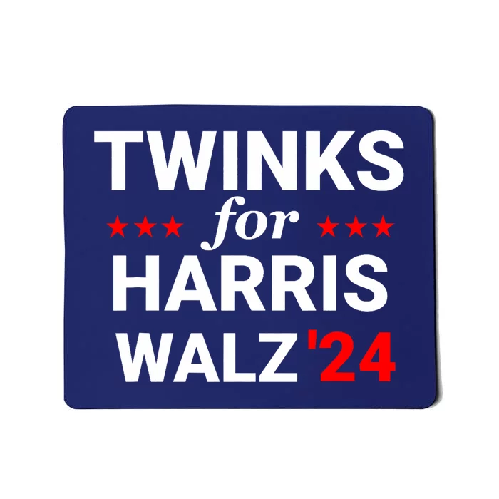 Twinks For Kamala Harris Tim Waltz 2024 Mousepad