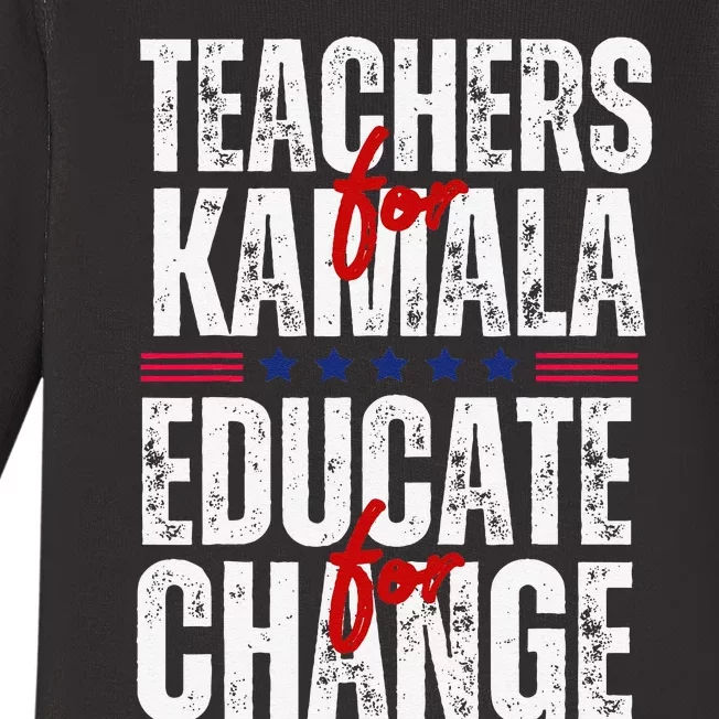 Teachers For Kamala Design Educate For Change Harris 47 Baby Long Sleeve Bodysuit